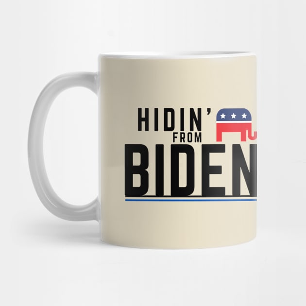 Hidin' from Biden 2020 by Tailor twist